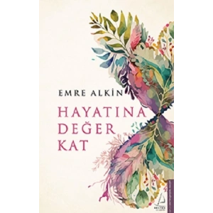 Hayatına Değer Kat