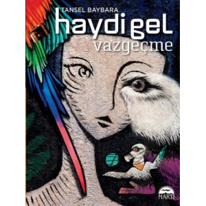 Haydi Gel Vazgeçme