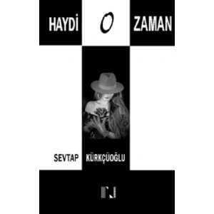 Haydi O Zaman