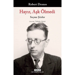 Hayır, Aşk Ölmedi – Seçme Şiirler