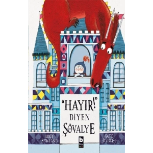 Hayır Diyen Şövalye