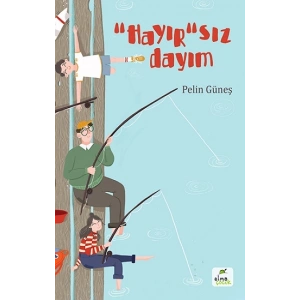 “Hayır”sız Dayım