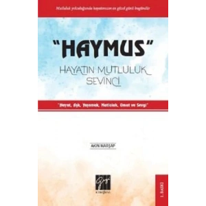 Haymus Hayatın Mutluluk Sevinci