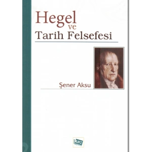 Hegel ve Tarih Felsefesi