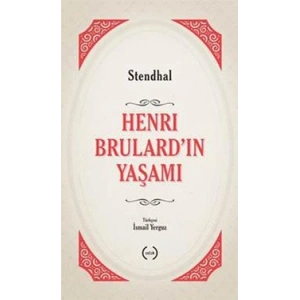 Henri Brulard’ın Yaşamı