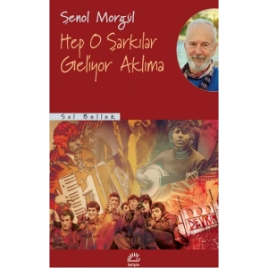 Hep O Şarkılar Geliyor Aklıma