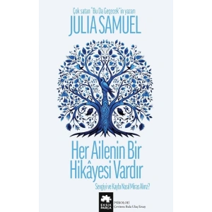 Her Ailenin Bir Hikayesi Vardır