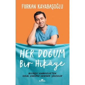 Her Doğum Bir Hikaye