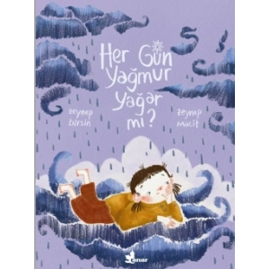 Her Gün Yağmur Yağar mı?