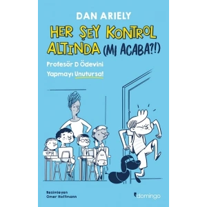Her Şey Kontrol Altında (mı Acaba?!) - Profesör D Ödevini Yapmayı Unutursa!