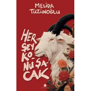 Her Şey Konuşacak