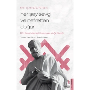 Her Şey Sevgi ve Nefretten Doğar-Empedokles