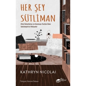 Her Şey Sütliman