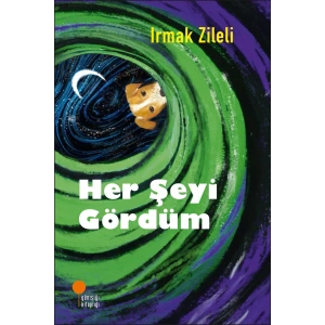 Her Şeyi Gördüm