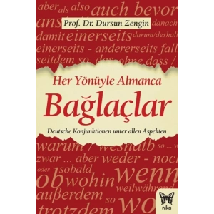 Her Yönüyle Almanca Bağlaçlar