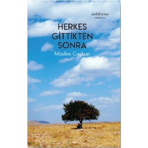 Herkes Gittikten Sonra