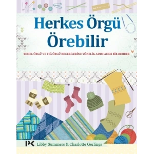 Herkes Örgü Örebilir