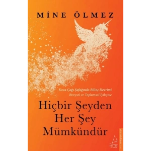 Hiçbir Şeyden Her Şey Mümkündür