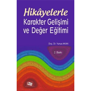 Hikayelerle Karakter Gelişimi Ve Değer Eğitimi