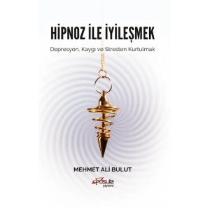 Hipnoz ve İyileşmek