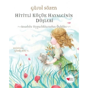 Hititli Küçük Hayalcinin Düşleri