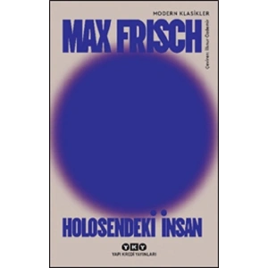 Holosendeki İnsan - Bir Anlatı