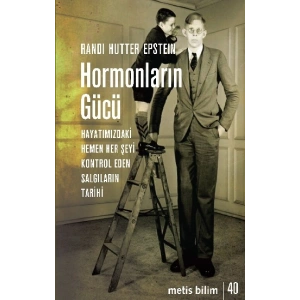 Hormonların Gücü