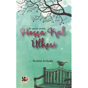 Hoşça Kal Ülkesi Bir Gökyüzü Serenadı