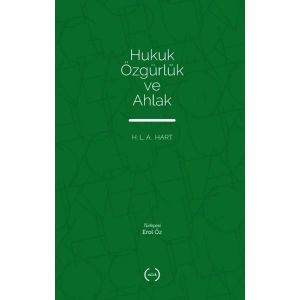 Hukuk, Özgürlük Ve Ahlak