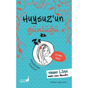 Huysuz’un Günlüğü 3