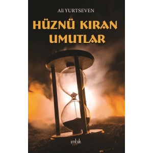 Hüznü Kıran Umutlar