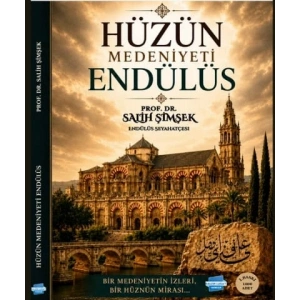 Hüzün Medeniyeti Endülüs