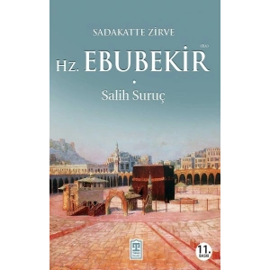 Hz. Ebubekir (R.A.)