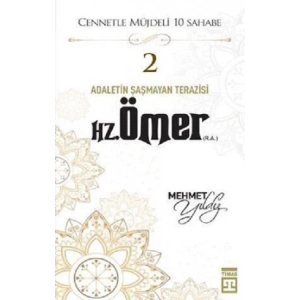 Hz.Ömer (R.A) Cennetle Müjdeli 10 Sahabe