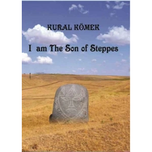 I Am The Son Of Steppes