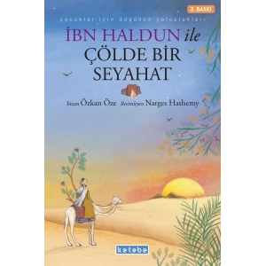 İbn Haldun ile Çölde Bir Seyahat