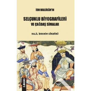 İbn Hallikanın Selçuklu Biyografileri Ve Çağdaş Simalar