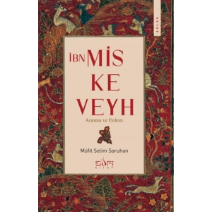 İbn Miskeveyh - Arınma ve Erdem