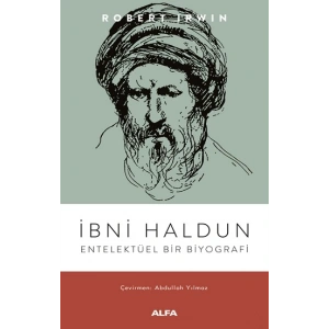 İbni Haldun - Entelektüel Bir Biyografi