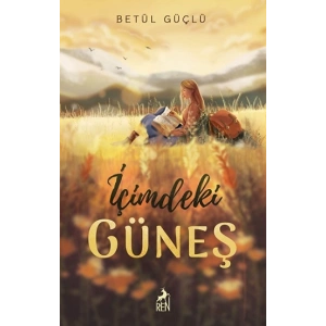 İçimdeki Güneş (Ciltli)