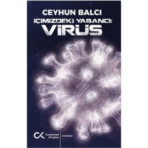 İçimizdeki Yabancı: Virüs