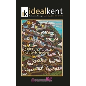 İdeal Kent - Kent Araştırmaları Dergisi Sayı: 18