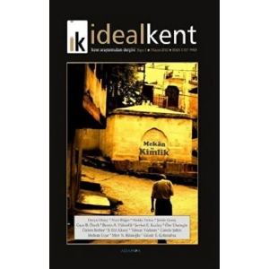 İdeal Kent - Kent Araştırmaları Dergisi Sayı: 3