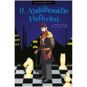 II. Abdülhamid’in Hafiyeleri