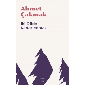 İki Dilde Kederlenmek