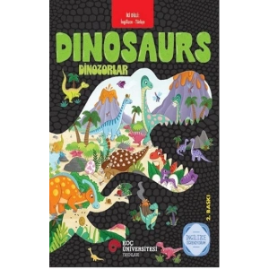 İki Dilli: İngilizce -Türkçe Dinosaurs / Dinozorlar İngilizce Öğreniyorum