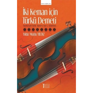 İki Keman İçin Türkü Demeti