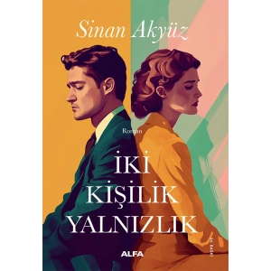 İki Kişilik Yalnızlık