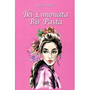 İki Limonata Bir Pasta