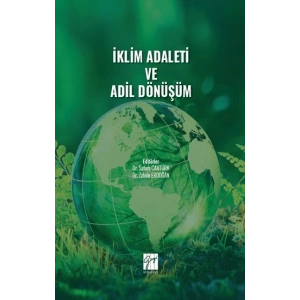 İklim Adaleti ve Adil Dönüşüm